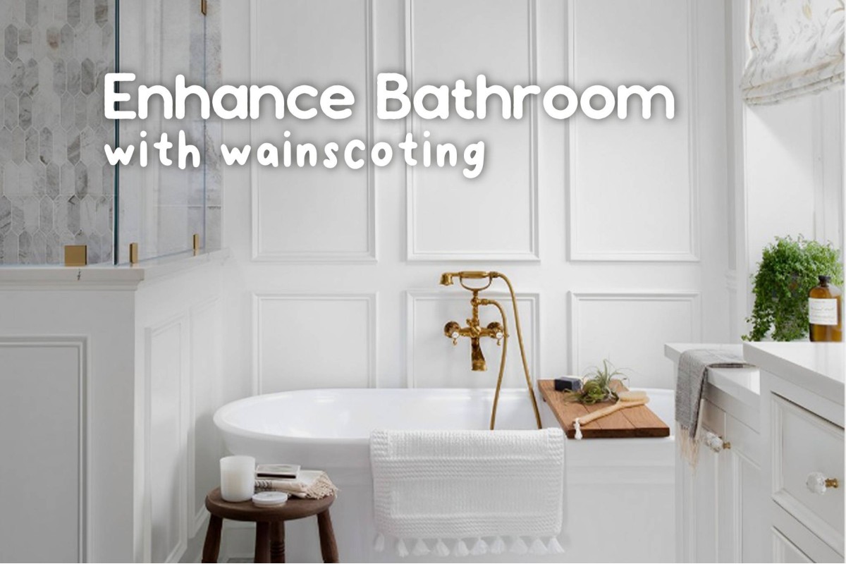 Everything You Need to Know About Wainscoting for Your Bathroom