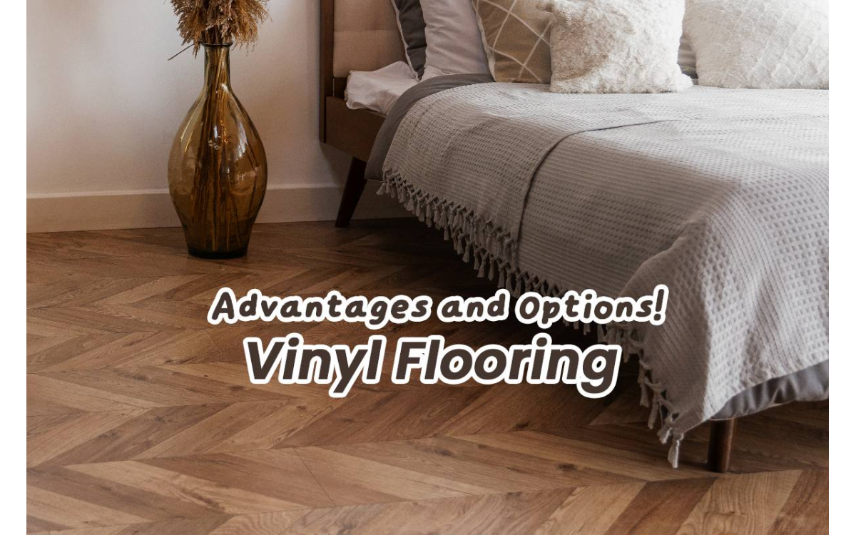 Discovering the Advantages of Vinyl Flooring Options