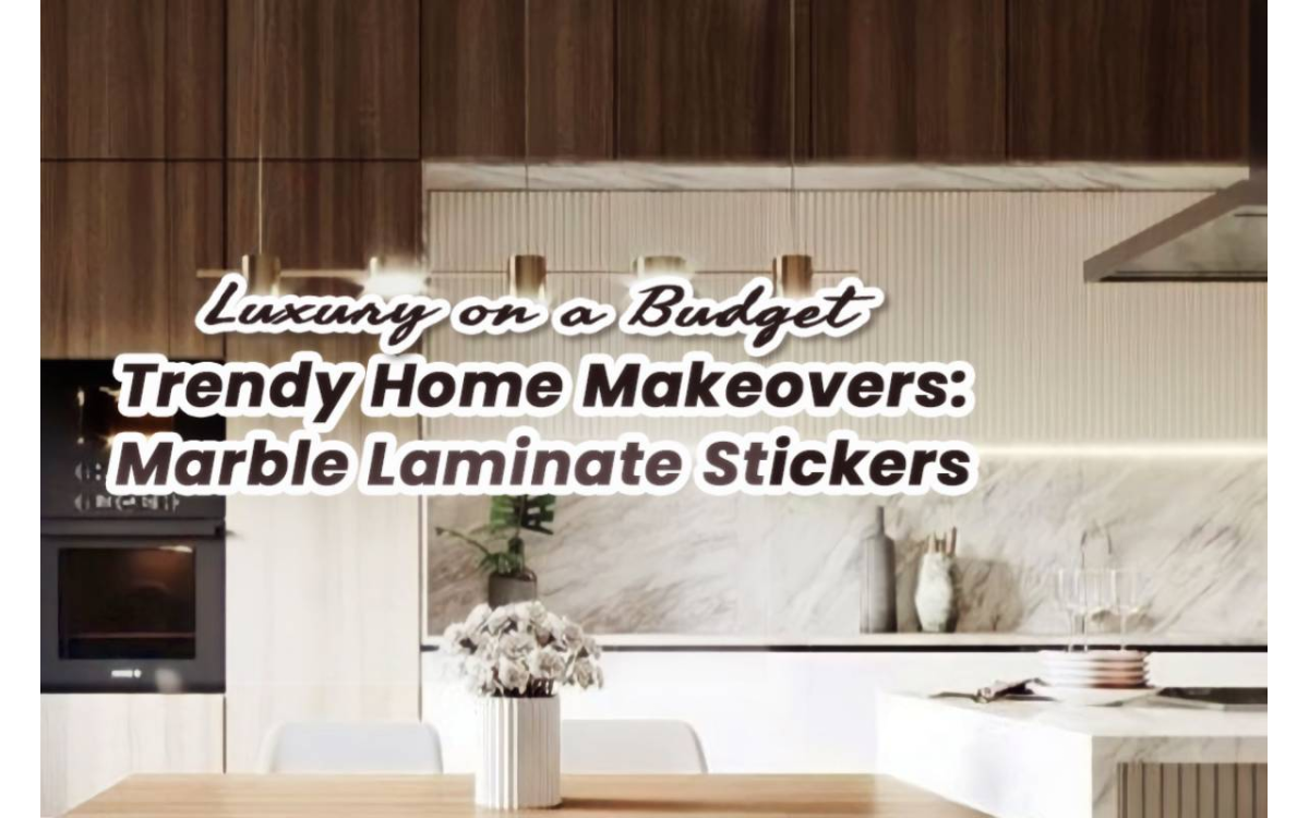Luxury on a Budget : Marble Laminate Stickers for Trendy Home Makeovers