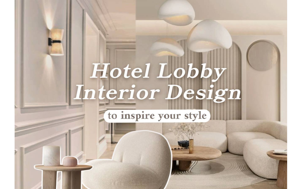 10 Hotel Lobby Interior Designs to Inspire Your Home Style